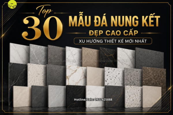 Top 30 Mẫu Đá Nung Kết Đẹp Cao Cấp Xu Hướng Thiết Kế Mới Nhất